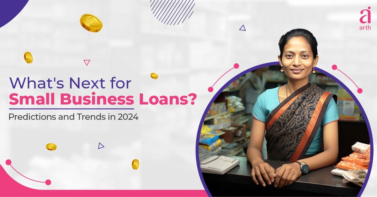 What’s next for small business loans? Predictions and trends in 2024